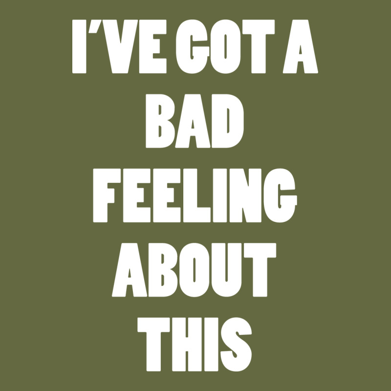 Ive Got Bad Feeling Long Sleeve Tee by artisFamous | Teevron
