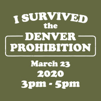 I Survived Denver Prohibition 2020 Long Sleeve Tee | Teevron