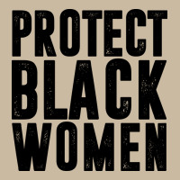 Protect Black Women Quotes Long Sleeve Tee | Teevron