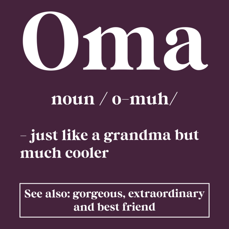 Oma Definition - Mother's Day Gift Long Sleeve Tee by artisFamous | Teevron