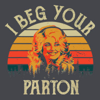 Vintage I Beg Your Parton Long Sleeve Tee | Teevron