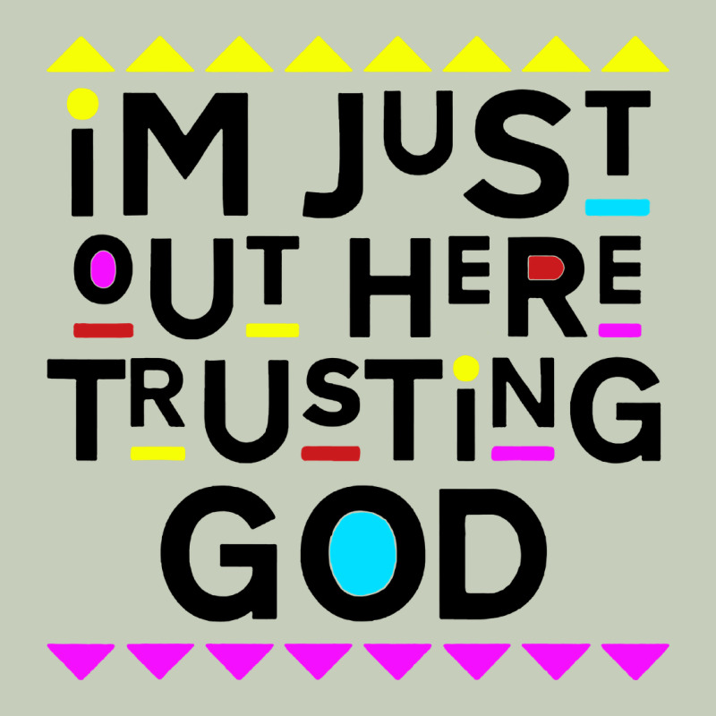 I'm Just Out Here Trusting God Long Sleeve Tee by artisFamous | Teevron