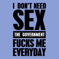 I Don't Need Sex Long Sleeve Tee | Teevron
