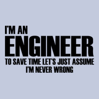I'm An Engineering Long Sleeve Tee | Teevron