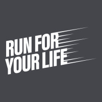 Run For Your Life Long Sleeve Tee | Teevron