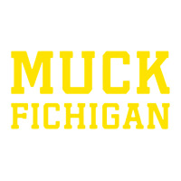 muck fichigan | Teevron