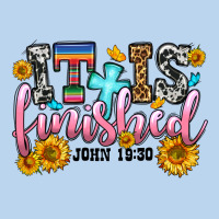 It Is Finished John 19 30 Classic Tee | Teevron