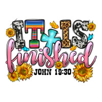 it is finished john 19 30 | Teevron