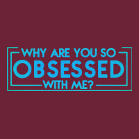 Why Are You So Obsessed With Me Long Sleeve Tee | Teevron