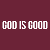 God Is Good Long Sleeve Tee | Teevron