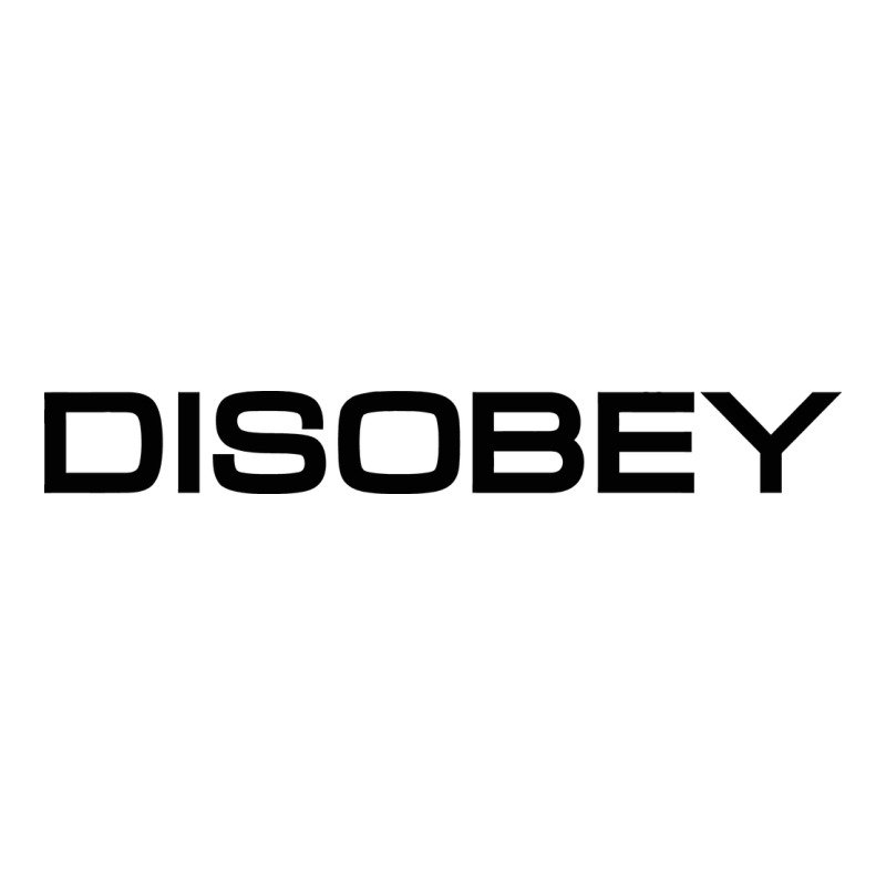 Disobey   T Shirt Long Sleeve Tee by artisFamous | Teevron