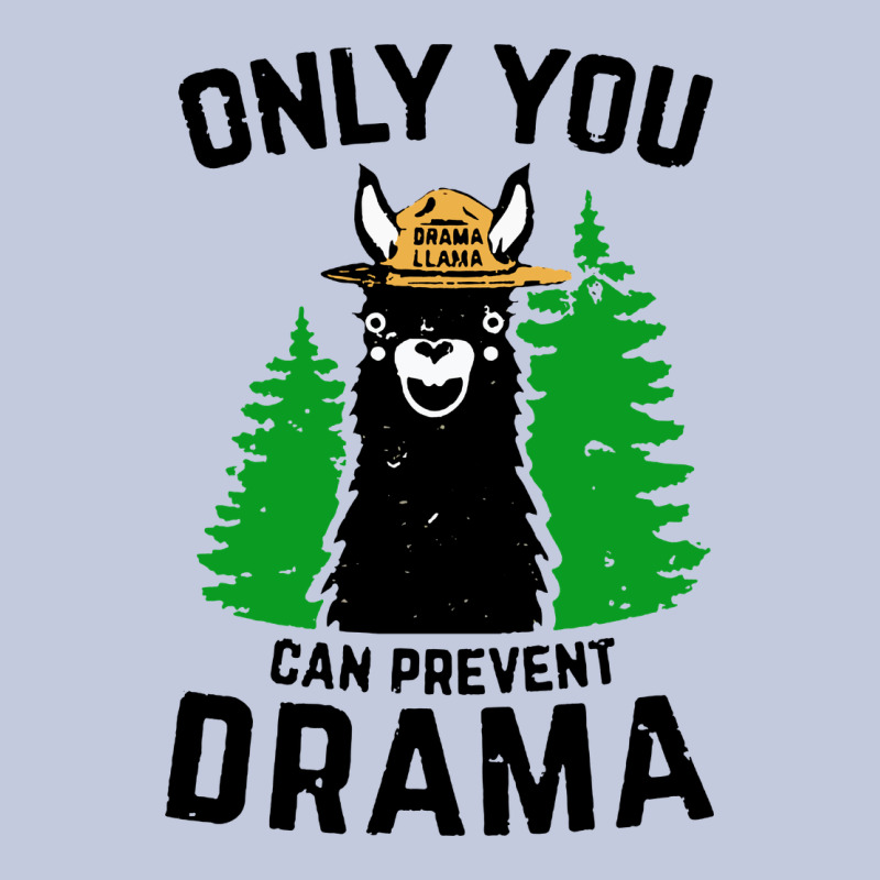 Only You Can Prevent Drama Llama Long Sleeve Tee by artisFamous | Teevron