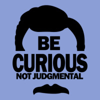 Be Curious Not Judgmental Long Sleeve Tee | Teevron