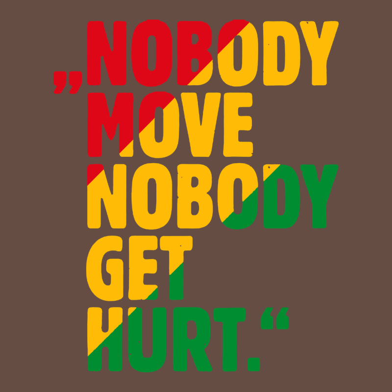 Nobody Move Nobody Get Hurt Long Sleeve Tee by artisFamous | Teevron
