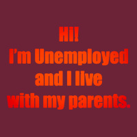 I'm Unemployed And I Live With My Parents Long Sleeve Tee | Teevron
