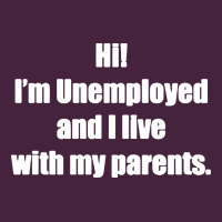I'm Unemployed And I Live With My Parents Long Sleeve Tee | Teevron