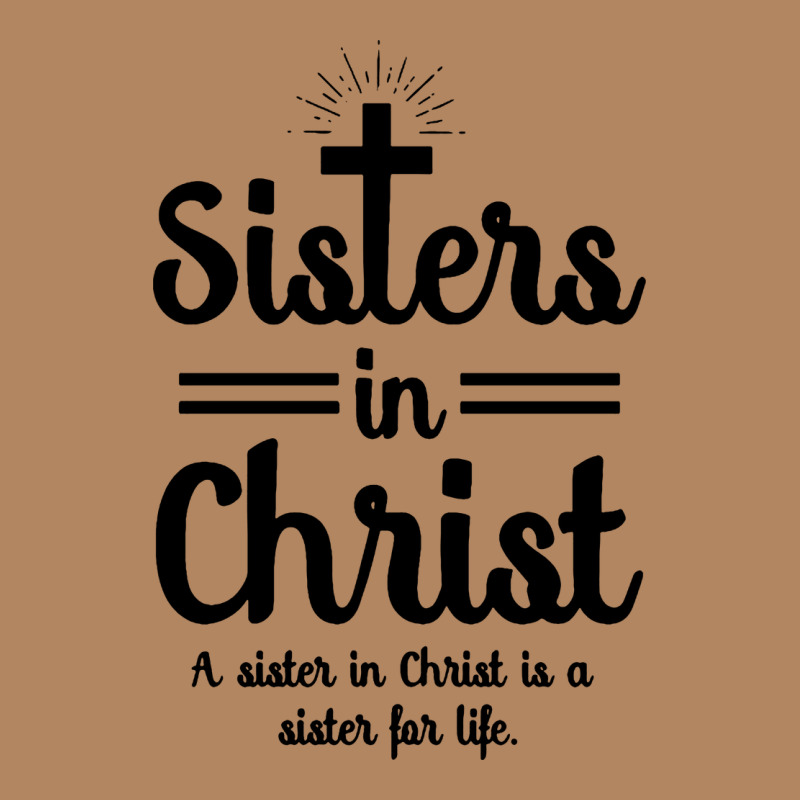 Sister In Christ Long Sleeve Tee by artisFamous | Teevron