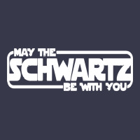 May The Schwartz Be With You Long Sleeve Tee | Teevron