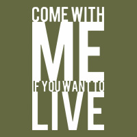 Come With Me If You Want To Live Long Sleeve Tee | Teevron