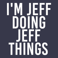 I'm Jeff Doing Jeff Things Shirt Funny Christmas Gift Idea Long Sleeve Tee | Teevron