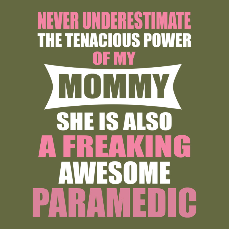 Never Underestimate Mommy Paramedic Long Sleeve Tee by artisFamous | Teevron
