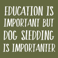 Dog Sledding Is Importanter Long Sleeve Tee | Teevron