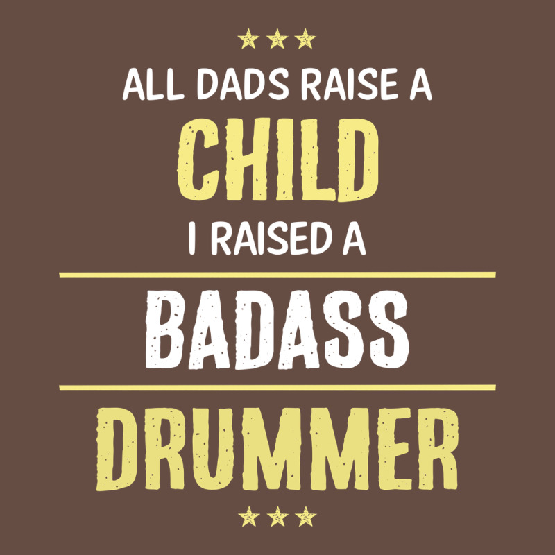 I Raised A Badass Drummer Long Sleeve Tee by artisFamous | Teevron