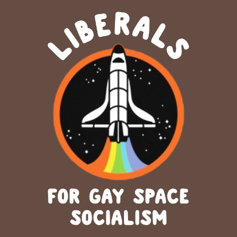 Liberals For Gay Space Socialism Long Sleeve Tee by artisFamous | Teevron