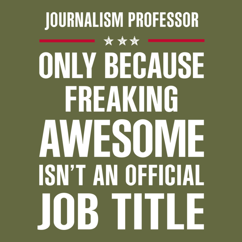 Gift For Freaking Awesome Journalism Professor Long Sleeve Tee by DesigneFamous | Teevron