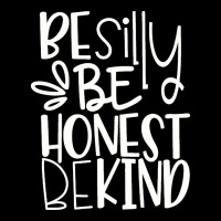 Be Silly Be Honest Be Kind Long Sleeve Tee | Teevron