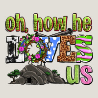 Easter Day Oh He Loves Us Heavy Core Tee | Teevron