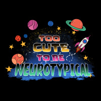 Too Cute To Be Neurotypical Premium Tee | Teevron