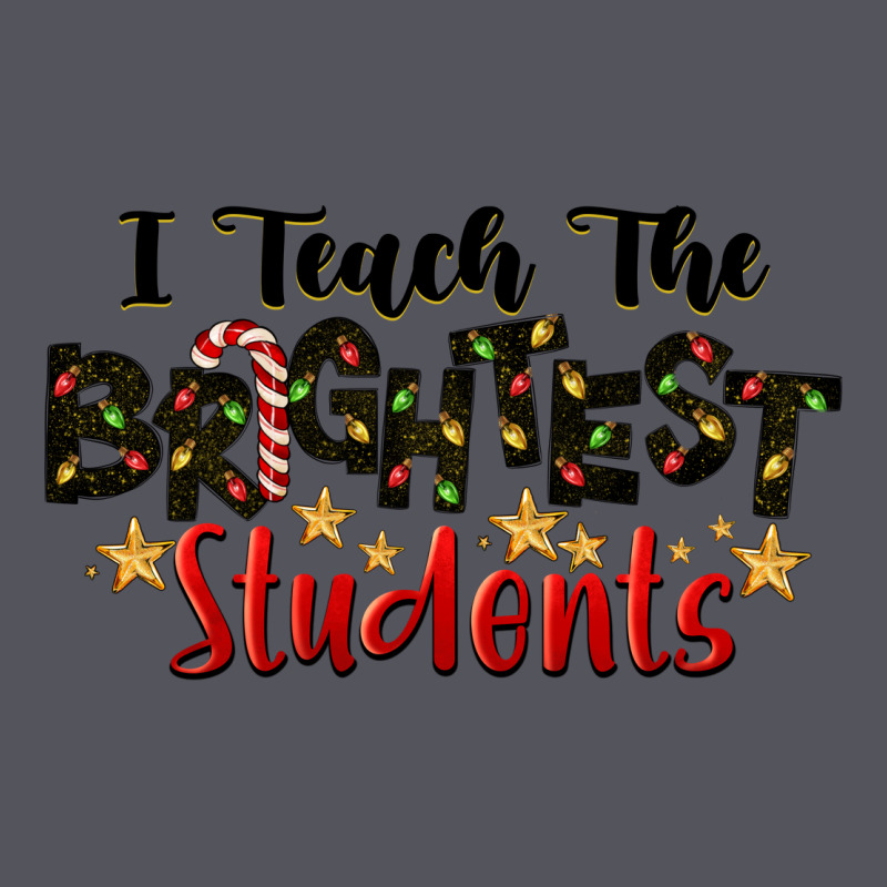 I Teach The Brightest Students Vintage Hoodie by LillyAllenDesigns | Teevron