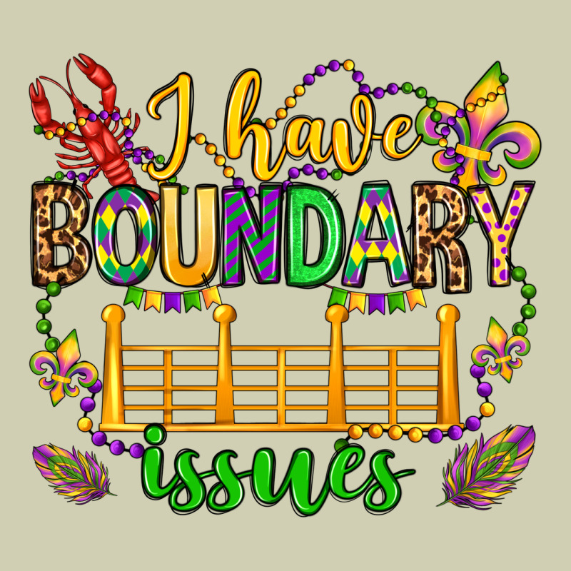 ı Have Boundary Issues Mardi Gras Olivia Heavy Core Tee by OliviaCreatesArt | Teevron