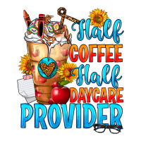 Half coffee half daycare provider | Teevron