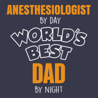 Anesthesiologist By Day Worlds Best Dad By Night Fathers Day Long Sleeve Tee | Teevron