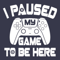I Paused My Game To Be Here Long Sleeve Tee | Teevron
