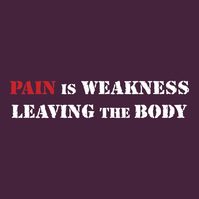 Pain Is Weakness Leaving The Body Long Sleeve Tee by linhVisuals | Teevron