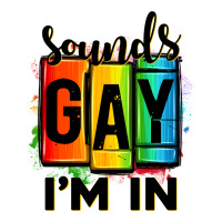 sounds gay i'm in | Teevron