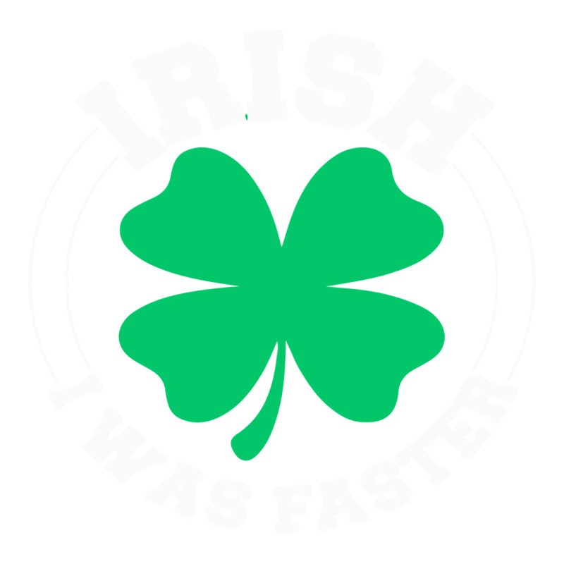 Irish I Was Faster Long Sleeve Tee by linhVisuals | Teevron