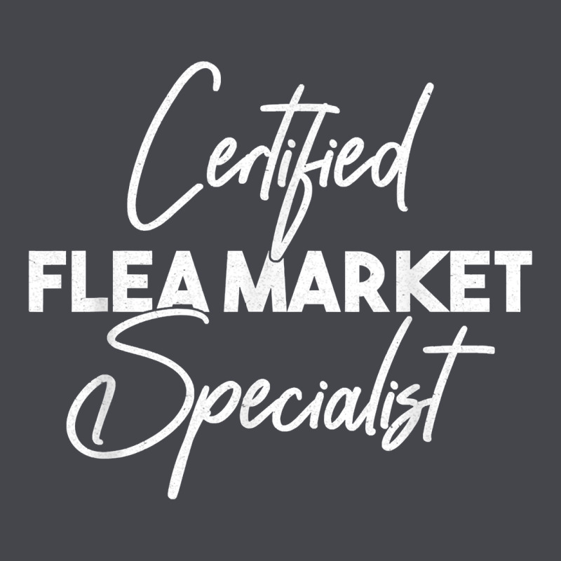 Certified Flea Market Specialist T Shirt Long Sleeve Tee by linhVisuals | Teevron