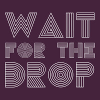 Retro Edm Wait For The Drop House Dj Trance Wash T Shirt Long Sleeve Tee | Teevron