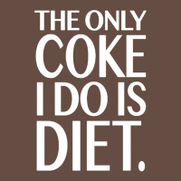 The Only Coke I Do Is Diet Long Sleeve Tee | Teevron
