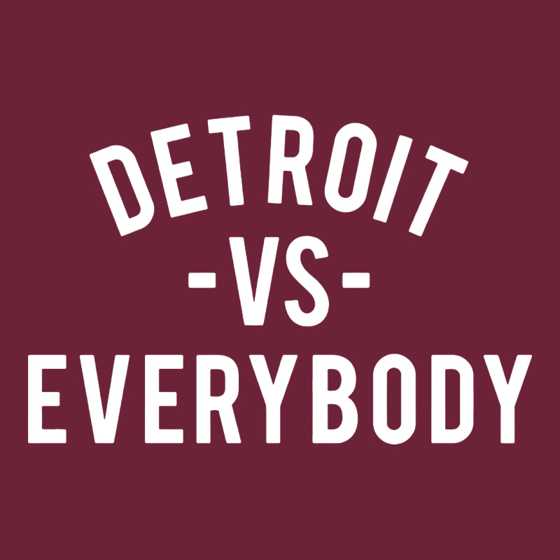 Det Roit Vs Everybody Long Sleeve Tee by linhVisuals | Teevron
