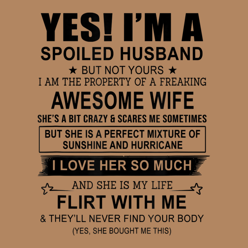 Yes I'm A Spoiled Husband ..awesome Wife T Shirt Long Sleeve Tee by linhVisuals | Teevron