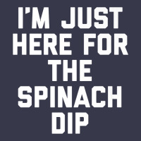 Foodie Appetizer I'm Just Here For The Spinach Dip Premium T Shirt Long Sleeve Tee | Teevron