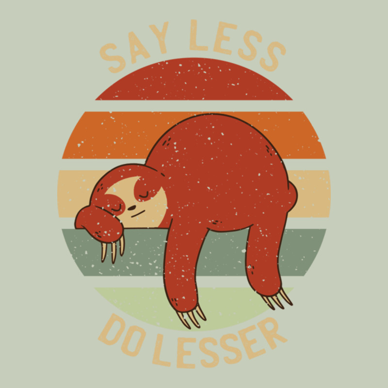 Say Less Do Lesser Funny Sloth Long Sleeve Tee by linhVisuals | Teevron