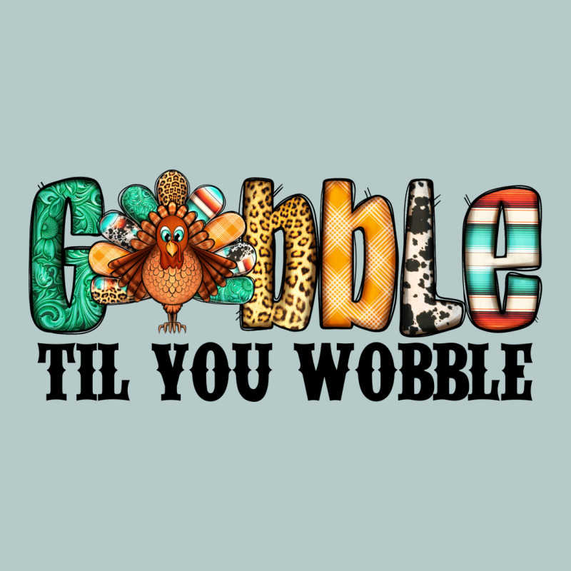 Gobble Til You Wobble Thanksgiving Turkey Heavy Core Tee by Jasminsmagicworld | Teevron