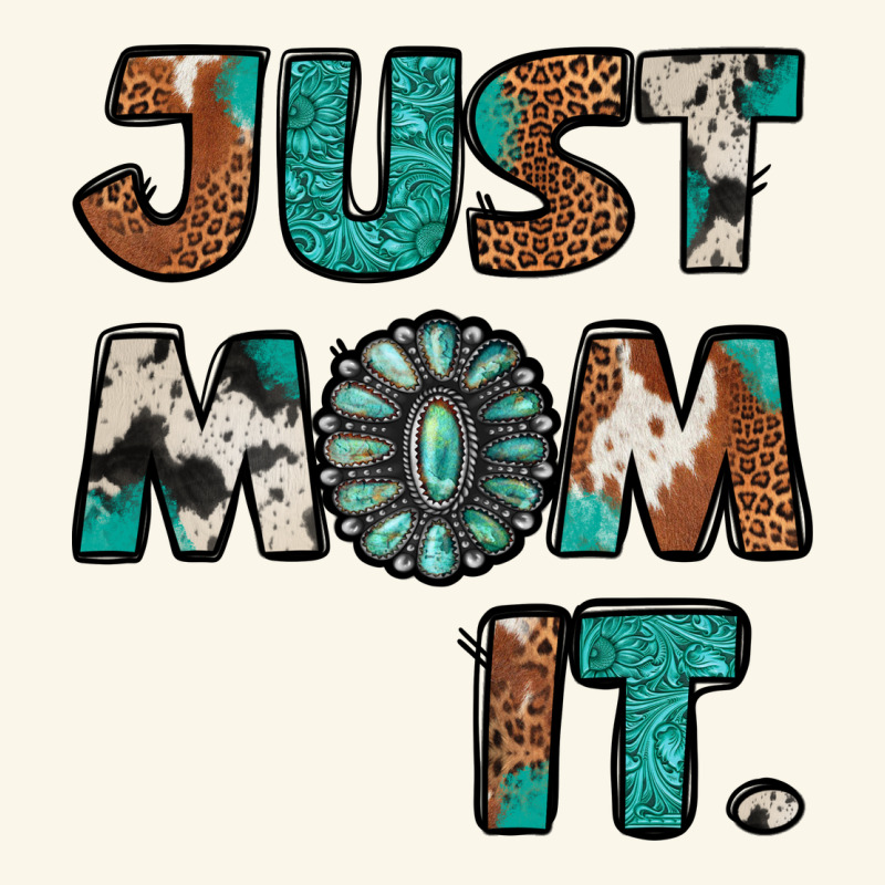 Just Mom It Cowhide Turquoise Premium Hoodie by Jasminsmagicworld | Teevron