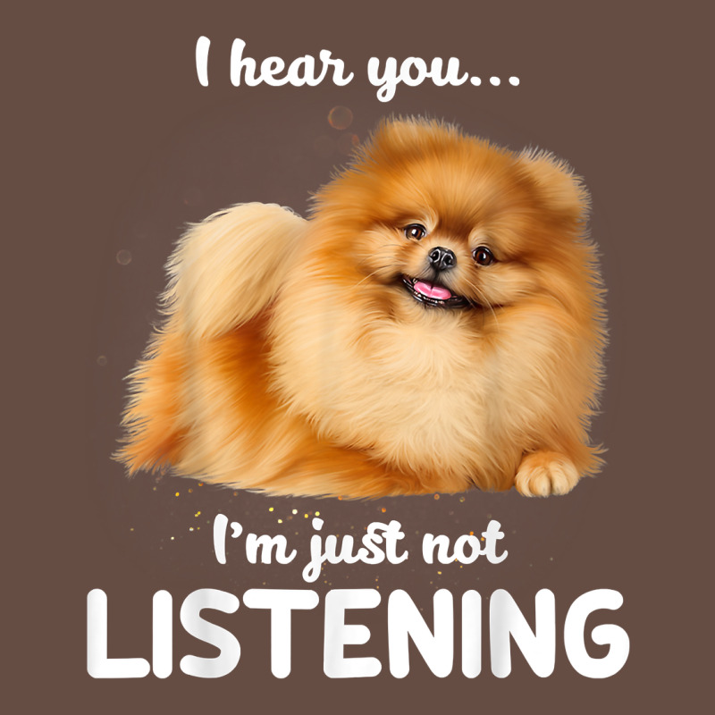 Pomeranian I Hear You Not Listening T Shirt Long Sleeve Tee by linhVisuals | Teevron
